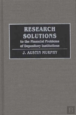 Bertrand.pt - Research Solutions To The Financial Problems Of Depository Institutions