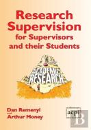 Research Supervision For Supervisors And Their Students