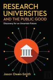 Research Universities And The Public Good