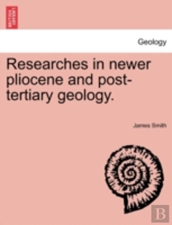 Bertrand.pt - Researches In Newer Pliocene And Post-Te
