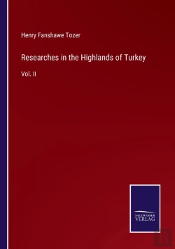 Bertrand.pt - Researches In The Highlands Of Turkey