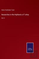Researches In The Highlands Of Turkey