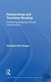Researching And Teaching Reading