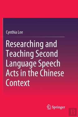 Bertrand.pt - Researching And Teaching Second Language Speech Acts In The Chinese Context