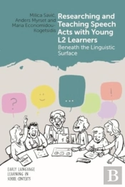 Researching And Teaching Speech Acts With Young L2 Learners