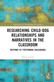 Researching Child-Dog Relationships And Narratives In The Classroom