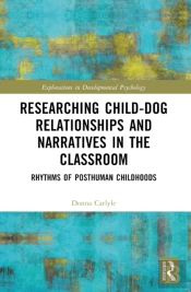 Researching Child-Dog Relationships And Narratives In The Classroom