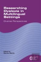 Researching Dyslexia In Multilingual Settings