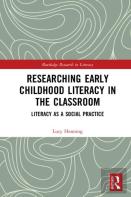 Researching Early Childhood Literacy In The Classroom