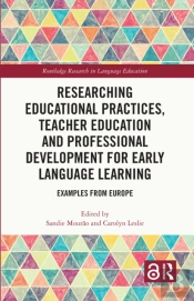 Researching Educational Practices, Teacher Education And Professional Development For Early Language Learning