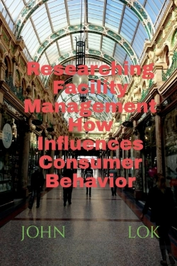Bertrand.pt - Researching Facility Management How Influences Consumer Behavior