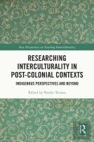Researching Interculturality In Post-Colonial Contexts