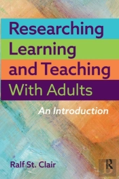 Researching Learning And Teaching With Adults
