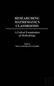 Researching Mathematics Classrooms