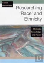 Researching 'Race' And Ethnicity