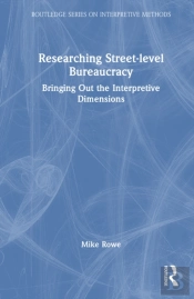 Researching Street-Level Bureaucracy