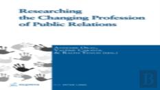 Researching The Changing Profession Of Public Relations