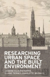 Researching Urban Space And The Built Environment