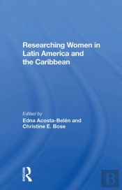 Researching Women In Latin America And The Caribbean