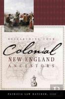 Researching Your Colonial New England Ancestors