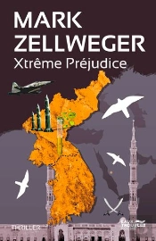Réseau Ambassador Tome 4 : Xtrême Préjudice