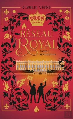 Bertrand.pt - Réseau Royal Tome 2 : Révolution