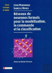Reseaux De Neurones Formels Pour La Modelisation, La Commande Et La Classification