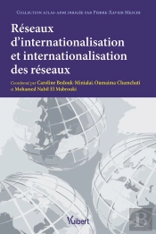 Réseaux D'Internationalisation Et Internationalisation Des Réseaux