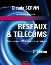 Réseaux Et Télécoms ; Cours Avec 129 Exercices Corrigés (3e Édition)