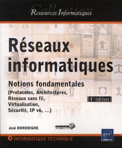 Bertrand.pt - Réseaux Informatiques ; Notions Fondamentales (4e Édition)
