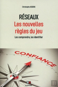 Bertrand.pt - Réseaux, Les Nouvelles Règles Du Jeu : Les Comprendre, Les Identifier