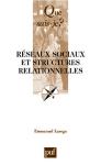 Reseaux Sociaux Et Structures Relationnelles 2e Edition Qsj 3399
