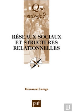 Bertrand.pt - Reseaux Sociaux Et Structures Relationnelles 2e Edition Qsj 3399