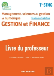 Réseaux Stmg : Management, Sciences De Gestion Et Numérique, Gestion Et Finance Enseignement Spécifique ; Terminale Stmg ; Livre Du Professeur (Édition 2020)