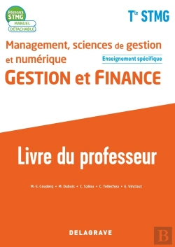 Bertrand.pt - Réseaux Stmg : Management, Sciences De Gestion Et Numérique, Gestion Et Finance Enseignement Spécifique ; Terminale Stmg ; Livre Du Professeur (Édition 2020)