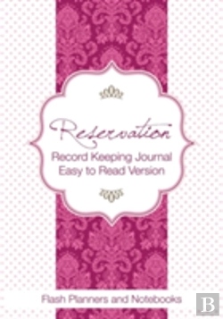 Bertrand.pt - Reservation Record Keeping Journal, Easy To Read Version