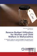 Reserve Budget Utilization For Women And Child Welfare In Maharashtra