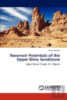 Reservoir Potentials Of The Upper Bima Sandstone