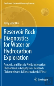 Reservoir Rock Diagnostics For Water Or Hydrocarbon Exploration