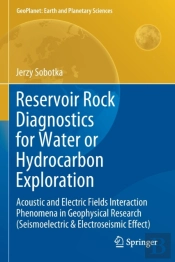 Reservoir Rock Diagnostics For Water Or Hydrocarbon Exploration