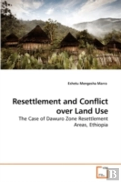 Bertrand.pt - Resettlement And Conflict Over Land Use