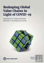 Reshaping Global Value Chains In Light Of Covid-19