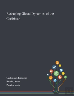 Bertrand.pt - Reshaping Glocal Dynamics Of The Caribbean
