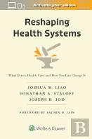 Reshaping Health Systems