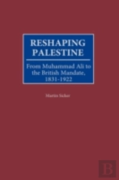 Reshaping Palestine