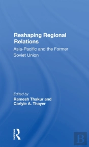 Reshaping Regional Relations