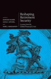 Reshaping Retirement Security