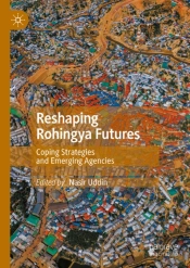 Reshaping Rohingya Futures
