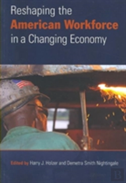 Bertrand.pt - Reshaping The American Workforce In A Changing Economy