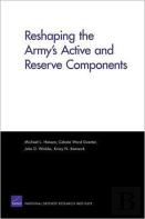 Reshaping The Army'S Active And Reserve Components